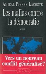 Les mafias contre la democratie