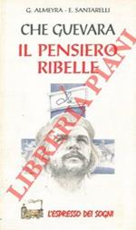 Che Guevara il pensiero ribelle