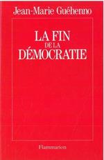 La fin de la democratie