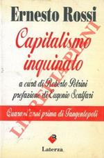 Capitalismo inquinato. A cura di Roberto Petrini. Prefazione di Eugenio Scalfari