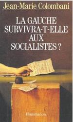 La Gauche survivra-t-elle aux socialistes?