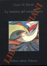 La malattia del commissario