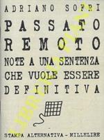 Il passato remoto. Note a una sentenza che vuole essere definitiva