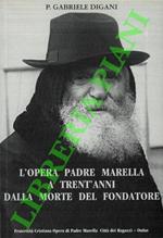 L' Opera Padre Marella a trent'anni dalla morte del fondatore