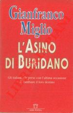 L' asino di Buridano. Gli italiani alle prese con l'ultima occasione di cambiare il loro destino