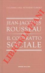 Il contratto sociale. Prefazione di Giovanni Belardelli