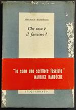 Che Cosa è il Fascismo? M. Bardeche