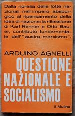 Questione Nazionale E Socialismo