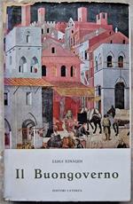 Il Buongoverno. Saggi Di Economia E Politica. (1897 1954)