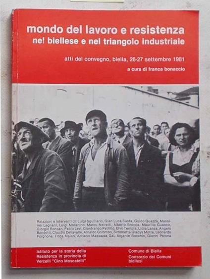 Mondo del lavoro e Resistenza nel Biellese e nel triangolo industriale - copertina