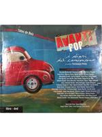 Avanti pop I diari del camioncino Il viaggio dei Têtes de Bois nell'Italia del lavoro - Libro+DVD