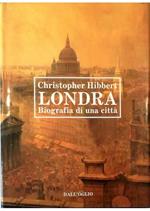 Londra Biografia di una città