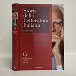 Storia della letteratura italiana Vol. 15. Dal Neorealismo a Sciascia. Ricostruzione e sviluppo del dopoguerra 1945-1968