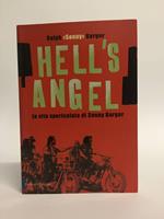 Hell's Angel. La vita spericolata di Sonny Barger