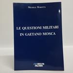 Le questioni militari in Gaetano Mosca