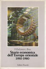 Storia Economica Dell'europa Orientale 1950 - 1980 
