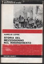 Storia Del Mezzogiorno Nel Risorgimento 