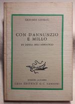 Con D'annunzio e Millo in Difesa Dell'adriatico