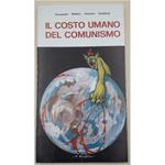 Il Costo Umano Del Comunismo