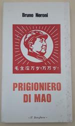 Prigioniero di Mao