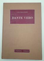 Dante Vero(nel Poema Della Grazia L'apologia Della Ragione)