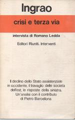 Crisi e Terza Via - Intervista di Romano Ledda 