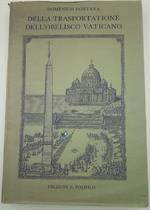 Della Trasportatione Dell'obelisco Vaticano 1590( 