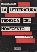 La Letteratura Tedesca Del Novecento 