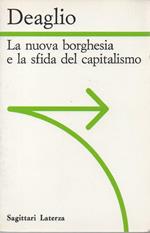 La Nuova Borghesia e La Sfida Del Capitalismo 