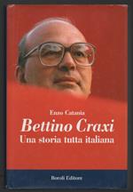 Bettino Craxi Una Storia Tutta Italiana