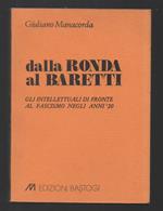 Dalla Ronda Al Baretti Gli Intellettuali di Fronte Al Fascismo Negli Anni '20 