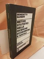 Metodi Statistici Nelle Ricerche Economiche e Sociali 