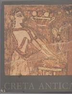 Creta Antica Cento Anni di Archeologia Italiana 