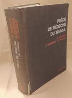 Precis De Medicine Du Travail 