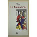 Le Dimissioni