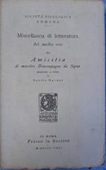 Miscellanea di Letteratura Del Medio Evo Iii Amicitia 