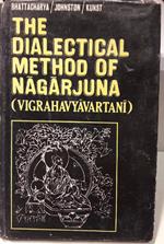 The Dialectical Method Of Nagarjuna 