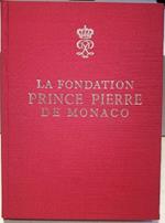 La Fondation Prince Pierre De Monaco