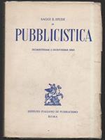 Saggi e Studi di Pubblicistica - Dicassettesima e Diciottesima Serie 