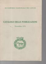 Accademia Nazionale Dei Lincei-catalogo Delle Pubblicazioni-novembre 1991