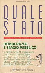 Quale Stato - Democrazia e Spazio Pubblico