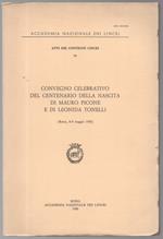 Convegno Celebrativo Del Centenario Della Nascita di Mauro Picone e di Leonida Tonelli (roma 6-7 Maggio 1985)