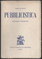 Saggi e Studi di Pubblicistica - Quindicesima e Sedicesima Serie 