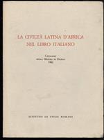 La Civilta Latina D'africa Nel Libro Italiano