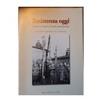 Resistenza Oggi-quaderni Bolognesi di Storia Contemporanea
