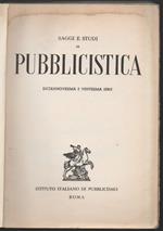 Saggi e Studi di Pubblicistica - Diciannovesima e Ventesima Serie 