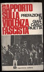 Rapporto Sulla Violenza Fascista 