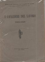 I Cavalieri Del Lavoro 1901-1926 
