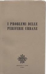 I Problemi Delle Periferie Urbane 