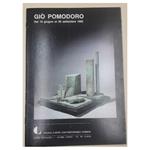 Giò Pomodoro- Dal 10 Giugno Al 20 Settembre 1985